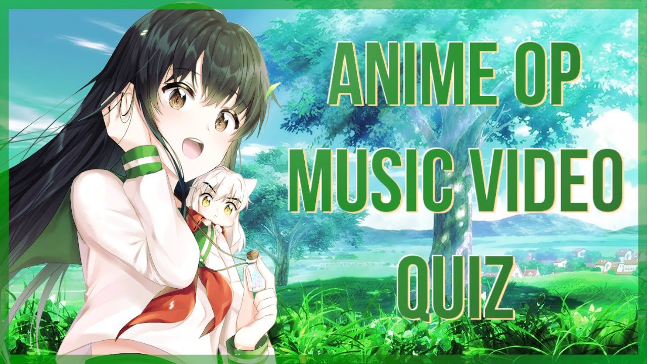 Anime Opening Music Video Quiz #5
