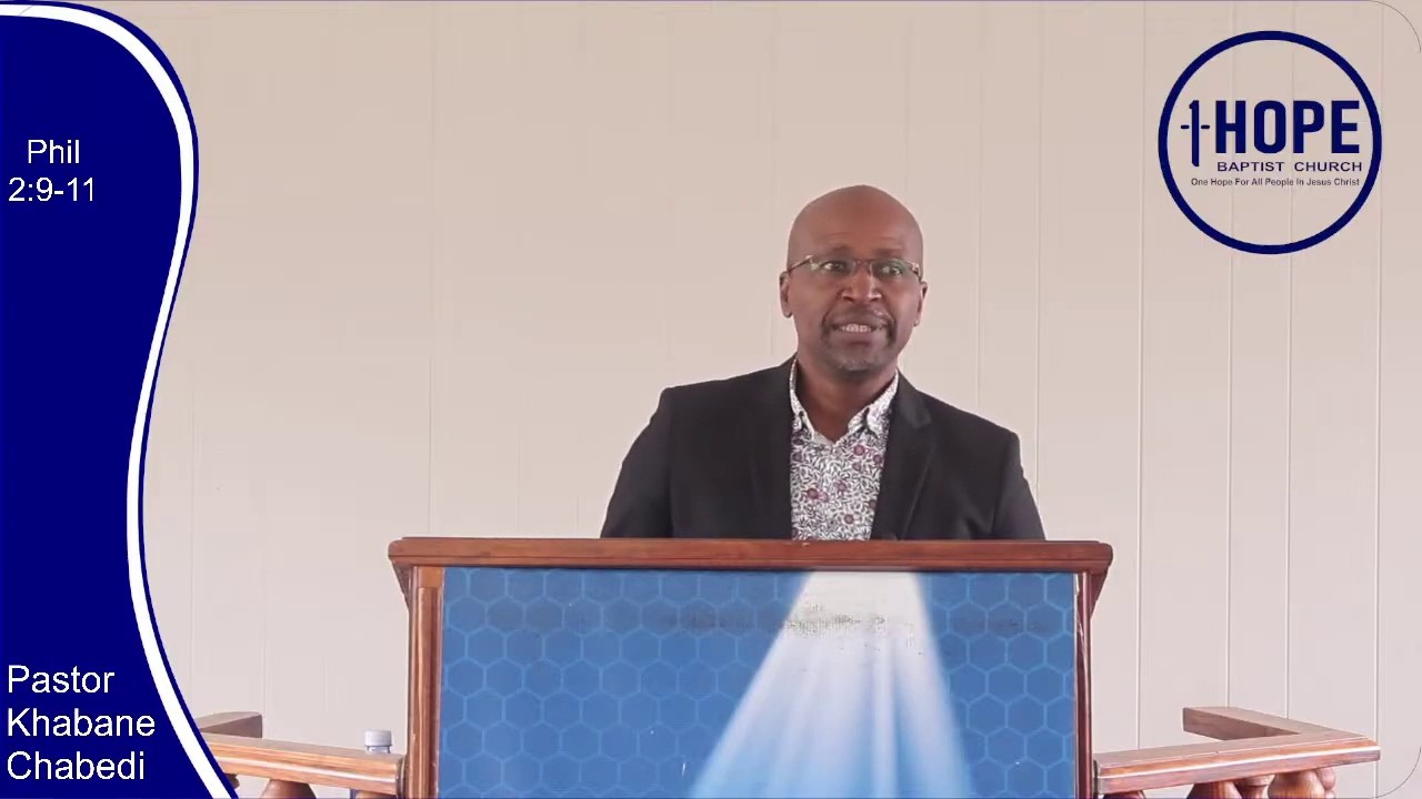 Phil 2:9-11| One Hope Baptist Church Sermon - 15 February 2026 Part B