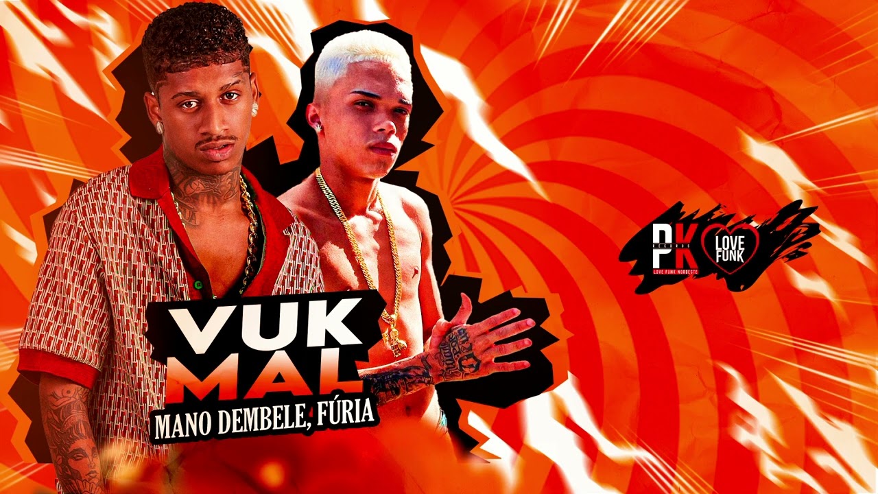 MANO DEMBELE MC FURIA - Vuk Mal (Remix Brega Funk)