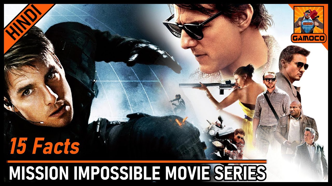 15 Mission Impossible Facts | Next Mission Impossible Movie ?? [Explained In Hindi] || Gamoco हिन्दी