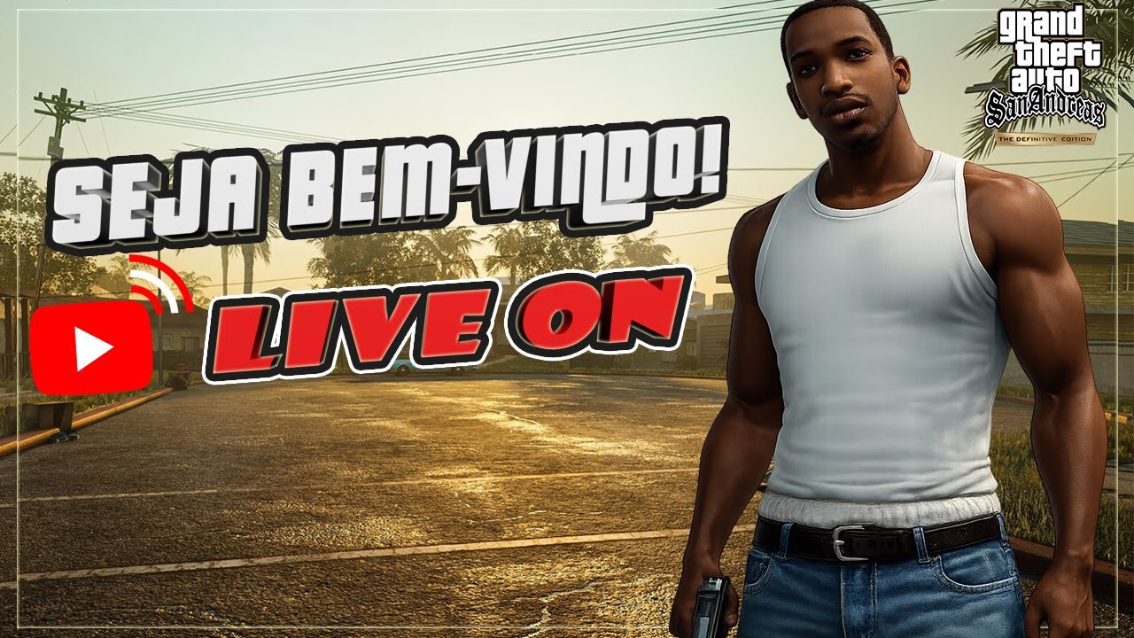GTA SAN ANDREAS LIVE ON! RUMO A SAN FIERRO