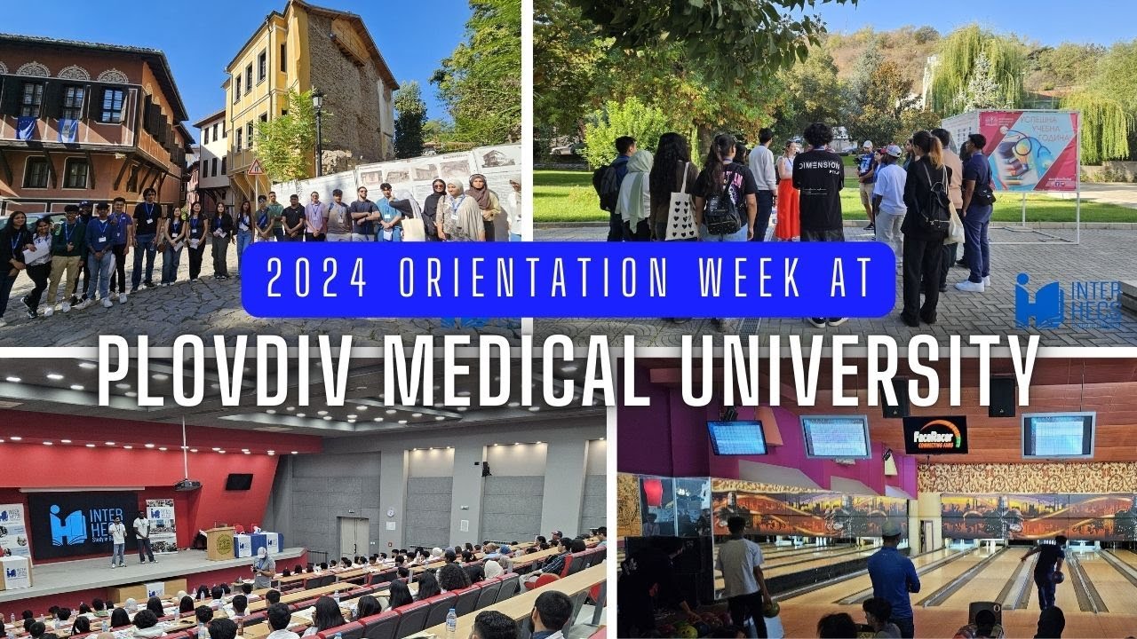 Plovdiv Medical University - 2024 Orientation week | Study in Plovdiv, Bulgaria