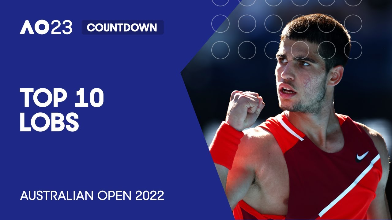 Top 10 Lobs | Australian Open 2022
