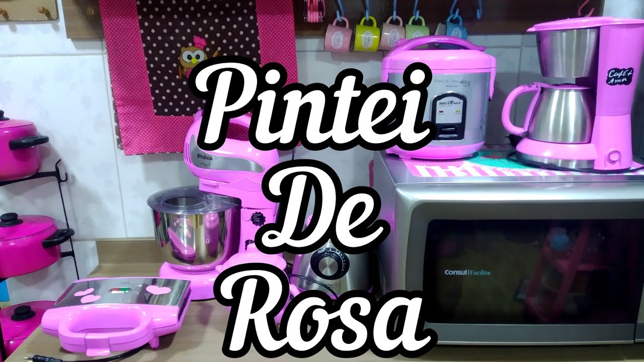 Como PINTAR Eletros Pintei meus ELETRODOMÉSTICOS de ROSA COM spray