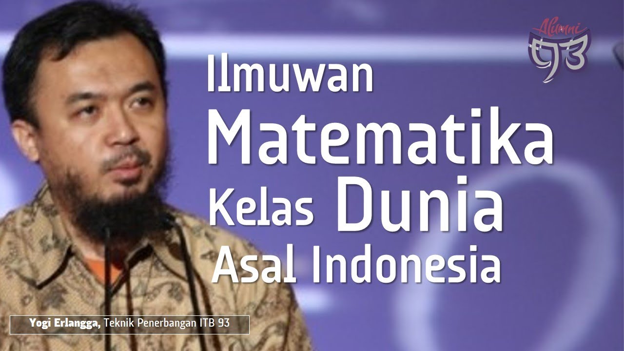 ITB 93 | Ilmuwan Indonesia Pakar Persamaan Helmholtz - Yogi Ahmad Erlangga