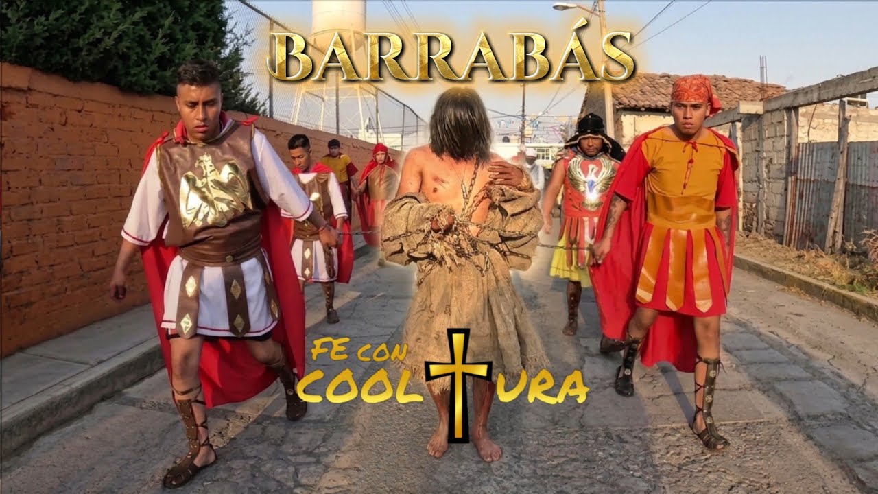 ✝️🔥BARRAB&Aacute;S, la sombra de la CRUZ🔥✝️