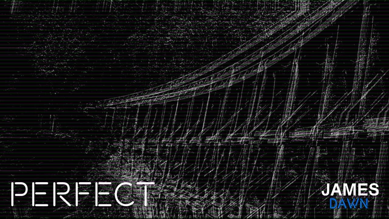 Perfect- James Dawn (instrumental)