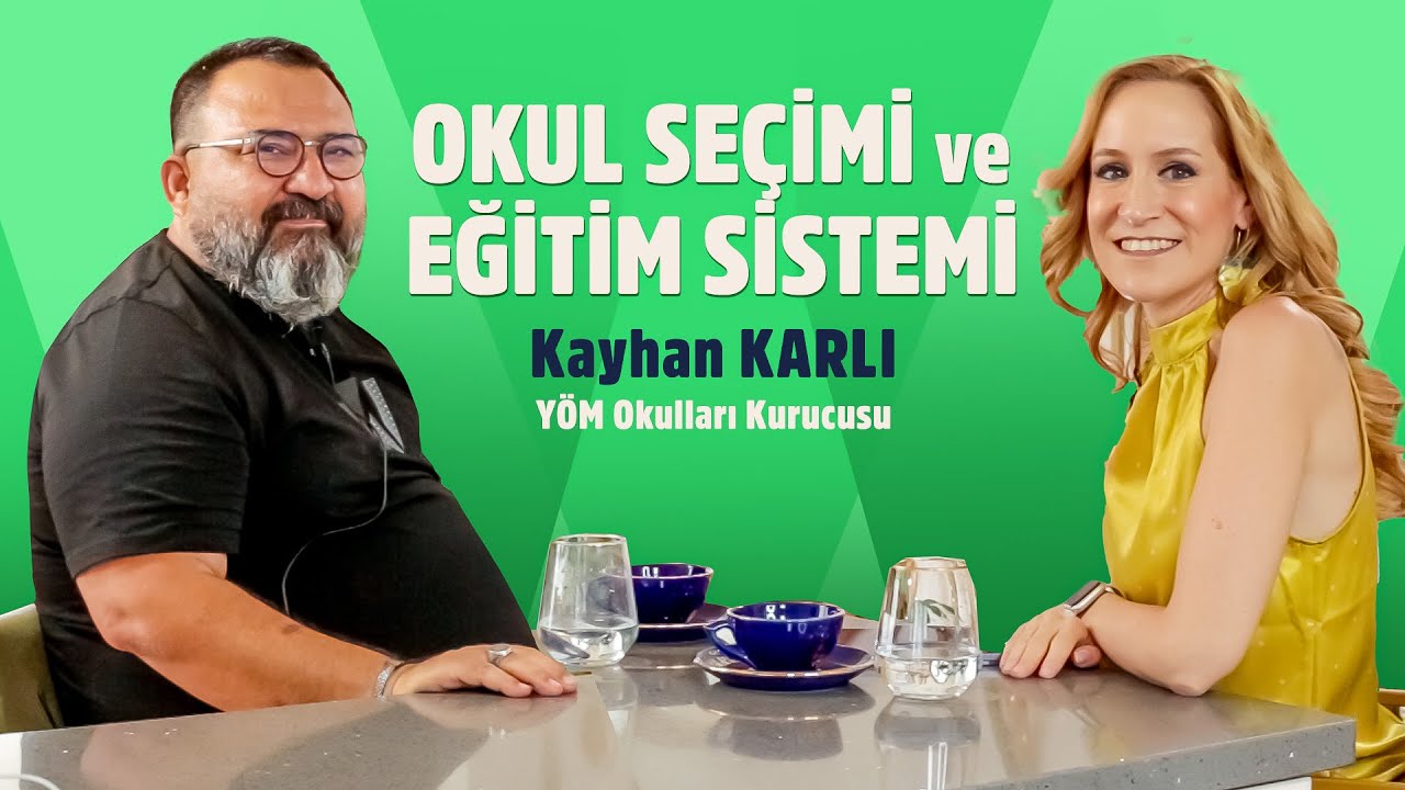 YÖM Okulları Kurucusu Kayhan Karlı ile Okul Seçimi ve Eğitim Sistemini konuştuk