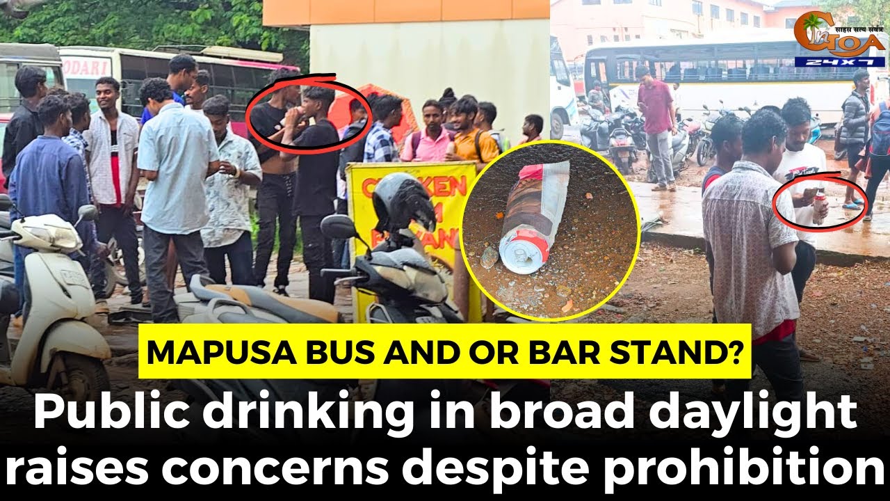 Mapusa bus and or bar stand? Public drinking in broad daylight raises concerns despite prohibition