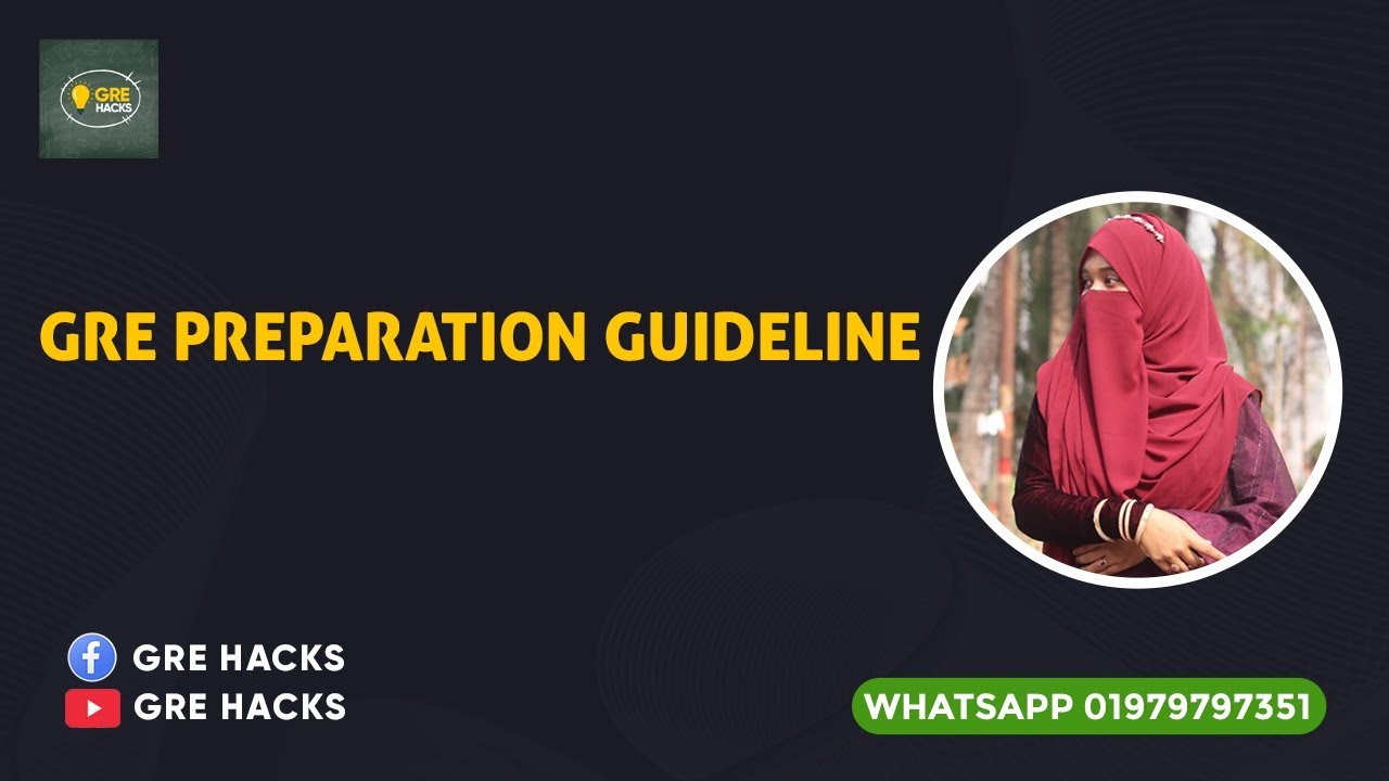 GRE প্রিপারেশন কিভাবে শুরু করবো? Shorter Version GRE A-Z Guideline. How to start GRE Preparation.