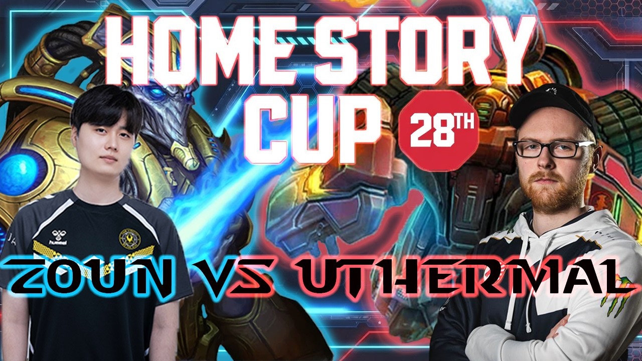 Zoun vs uThermal | PvT Bo3 | HomeStory Cup 28 Group A Round 5 - StarCraft 2 Cast