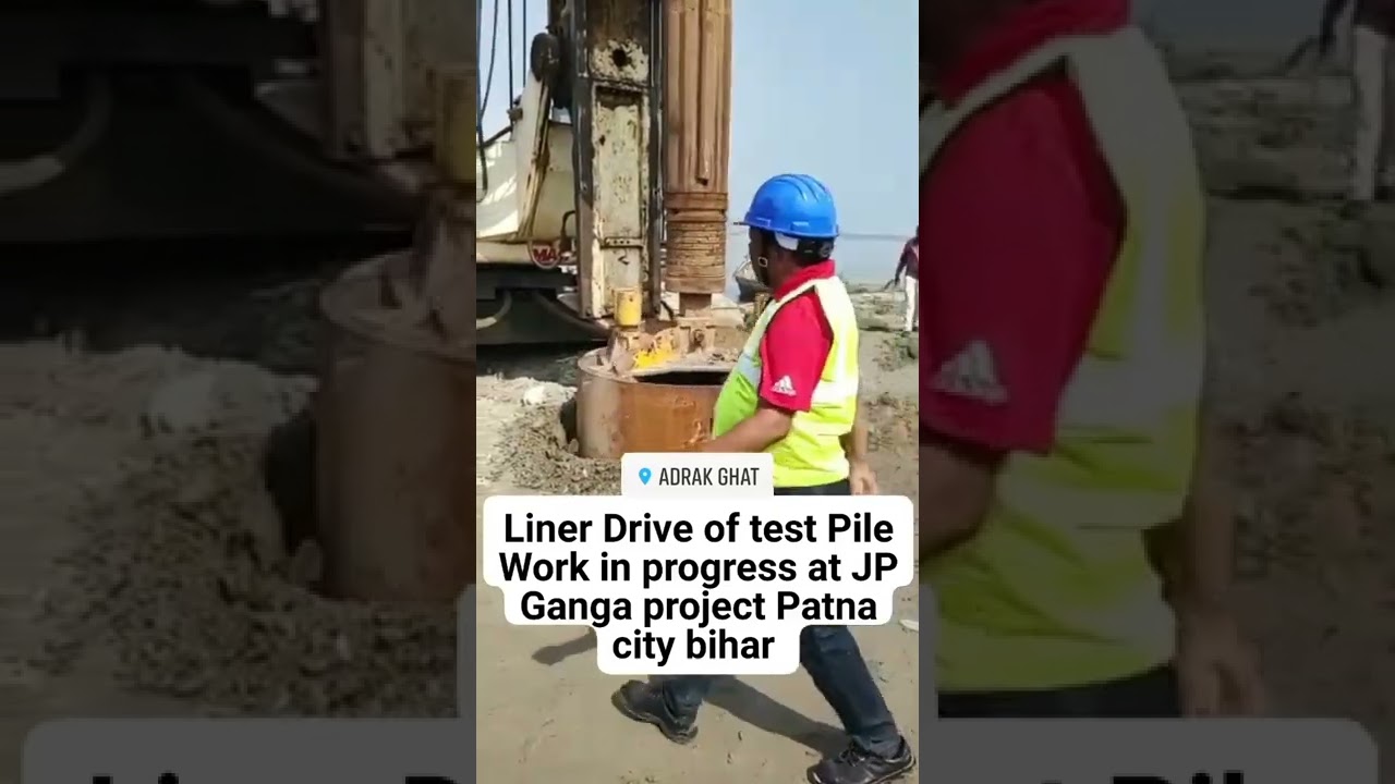 Liner Drive of test Pile Work in progress at JP Ganga project Patna city bihar
