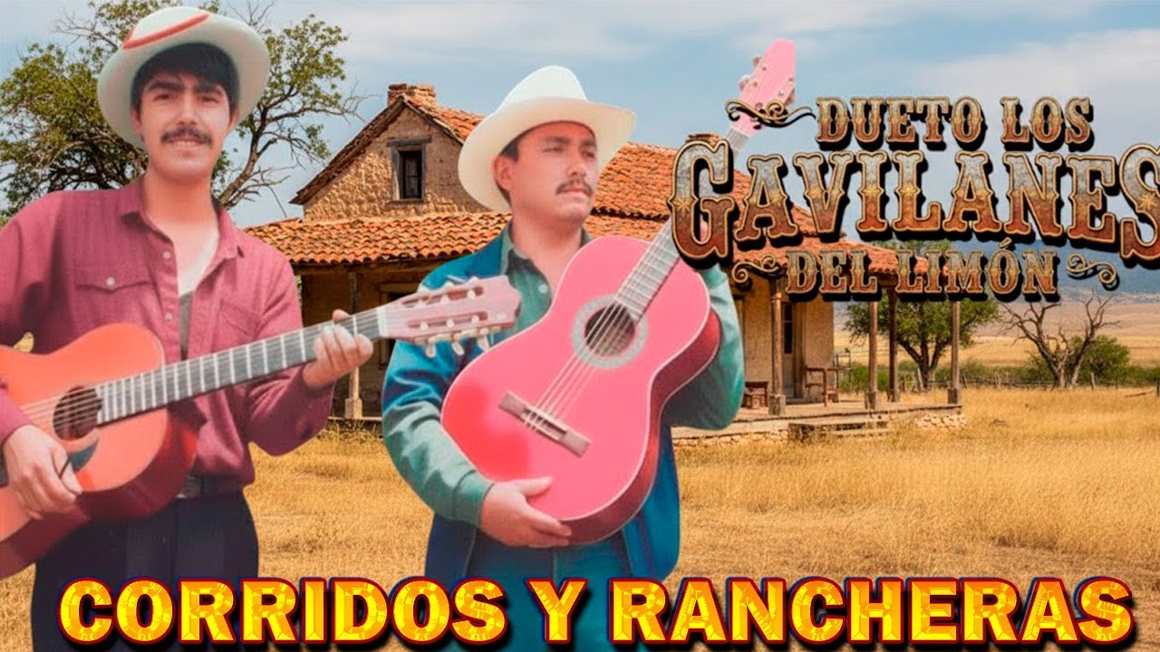 Dueto Los Gavilanes del Limón 🦅🍋 | ¡Los Corridos Más Rancheros a Puro Guitarra🔥