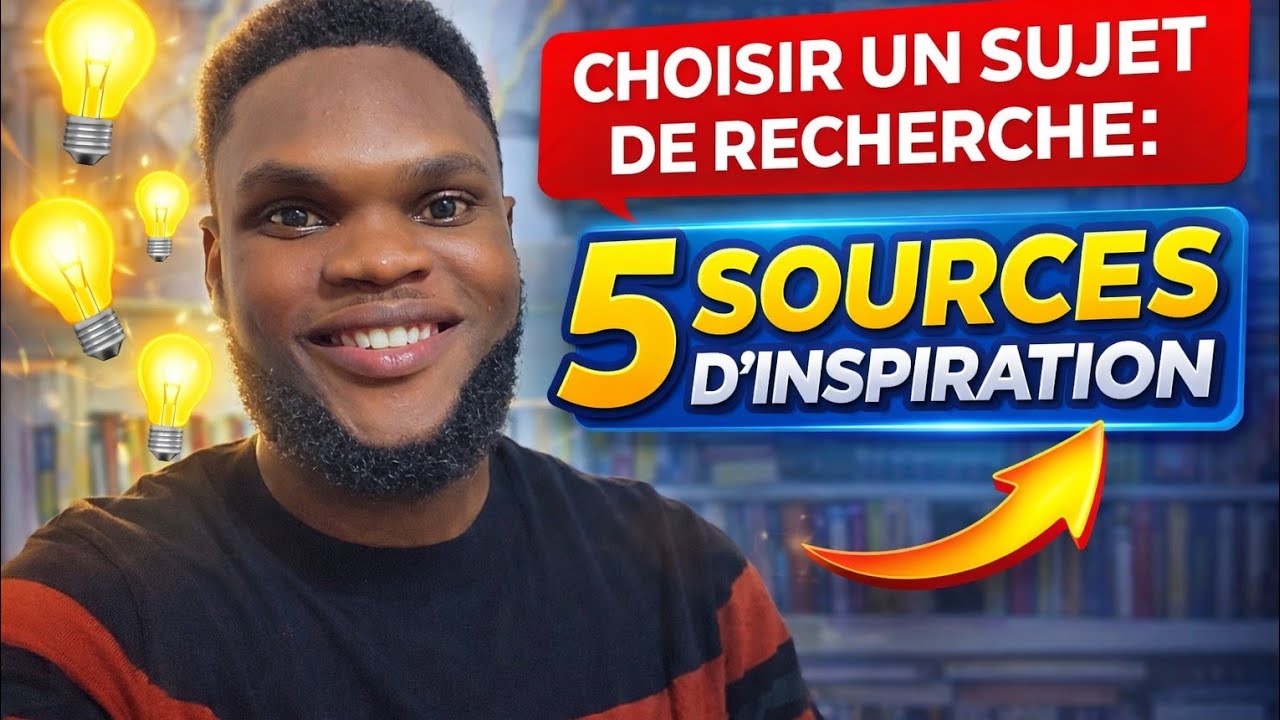 Choisir un sujet de recherche : 5 sources d'inspiration