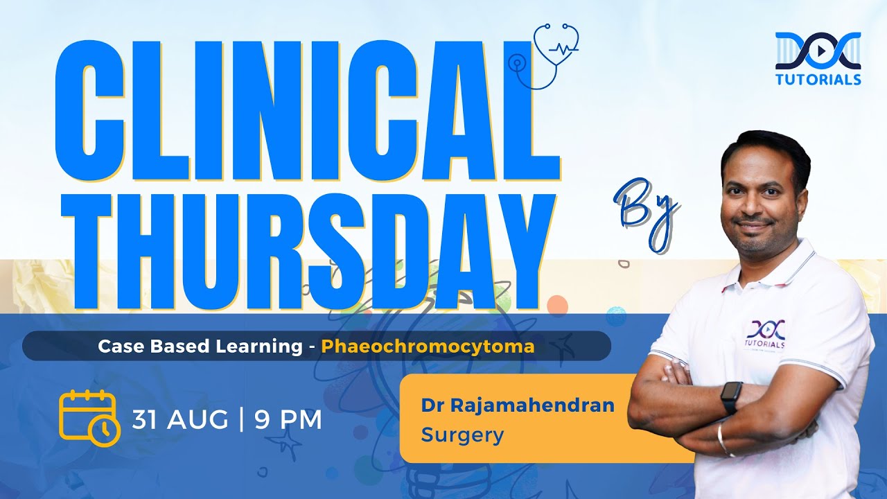 #ClinicalThursday | Phaeochromocytoma by Dr Rajamahendran - Surgery | NEET PG | FMGE | INICET | NExT