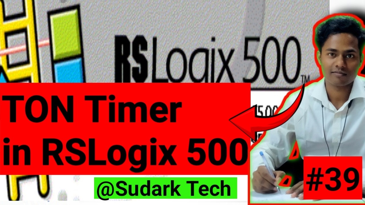 TON Timer (Timer ON Delay)  Instructions in RSLogix 500 Tutorial | PLC | Sudark Tech