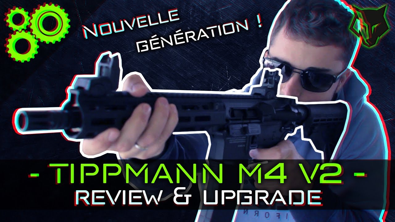 TIPPMANN M4 V2: Enfin ! Review & Upgrade complet ► AIRSOFT