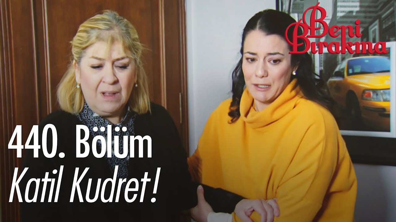 Katil Kudret! - Beni Bırakma
