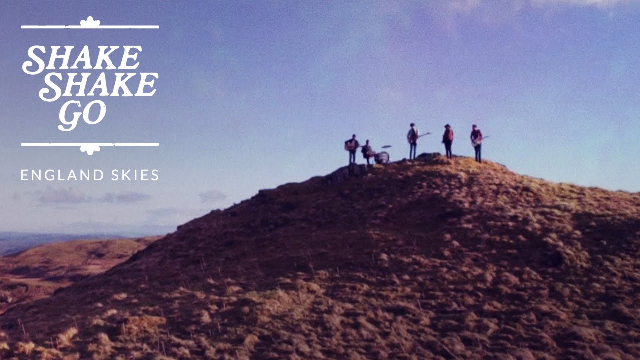 Shake Shake Go - England Skies (Official Video)