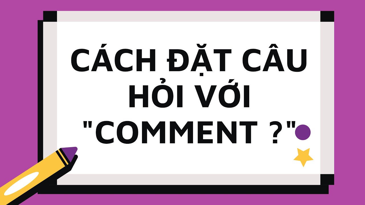 DELF A1: Cách đặt câu hỏi với 