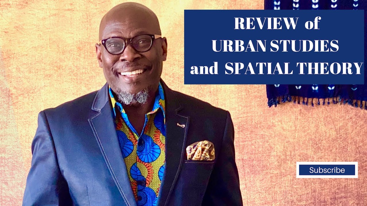 REVIEW of URBAN STUDIES and SPATIAL THEORY