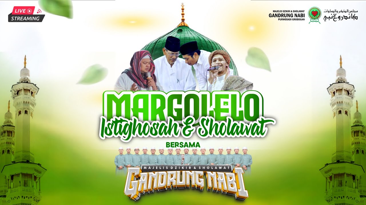 🔴🔵[LIVE] MARGOLELO BERSHOLAWAT BERSAMA MAJELIS GANDRUNG NABI