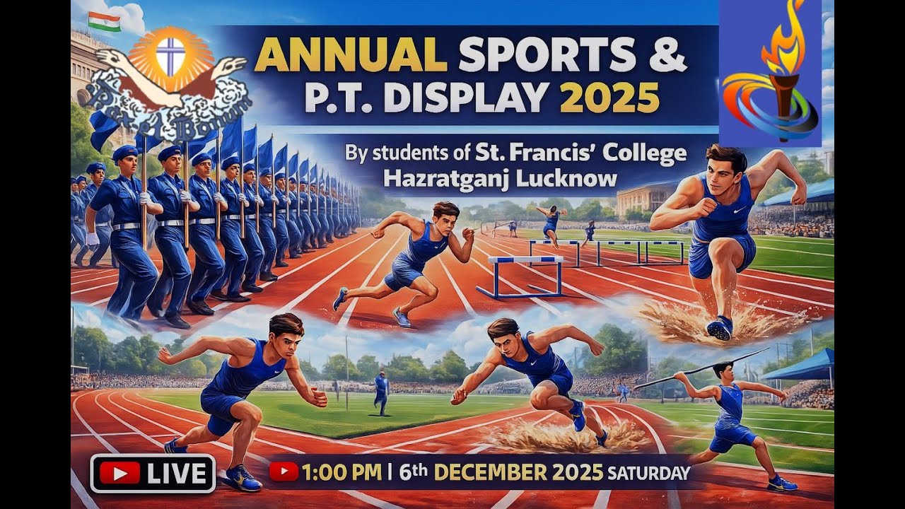 LIVE || ANNUAL SPORTS & P.T. DISPLAY 2025  || ST. FRANCIS' COLLEGE, LUCKNOW