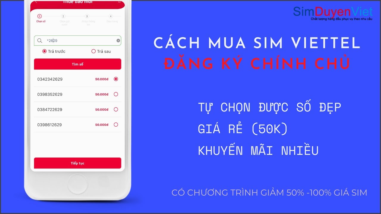Hướng dẫn chọn số, C&aacute;ch mua sim Viettel với gi&aacute; gốc 50K, Đăng k&yacute; ch&iacute;nh chủ, khuyến m&atilde;i khủng