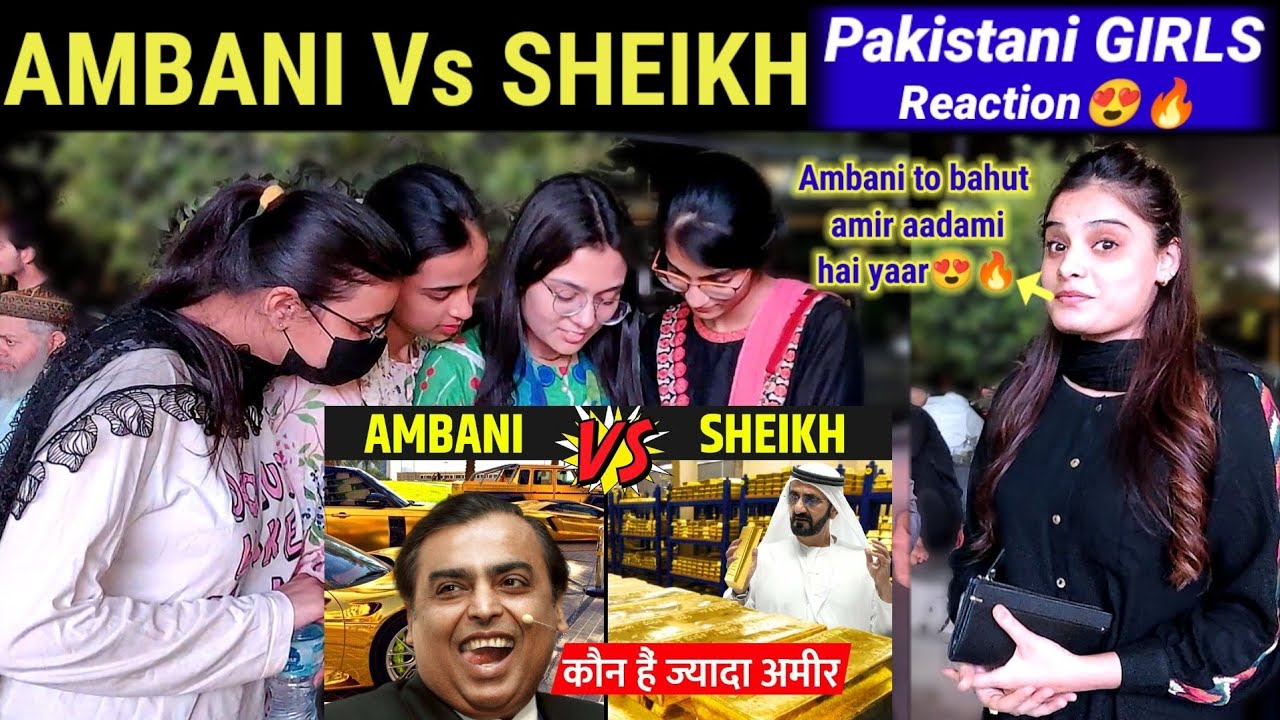Mukesh Ambani Vs Dubai Sheikh | Pakistani GIRLS Reaction | Ambani Vs Dubai Sheikh full Comparison