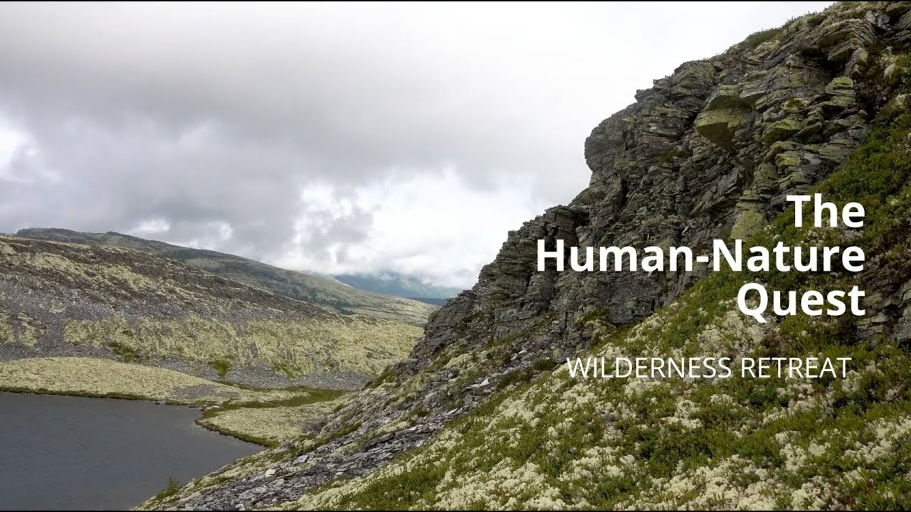 Human Nature Quest - Wilderness Retreat