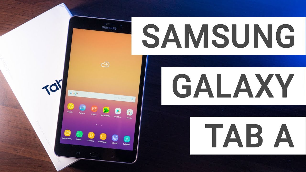Samsung Galaxy Tab A 8.0 2017 Unboxing & Hands On