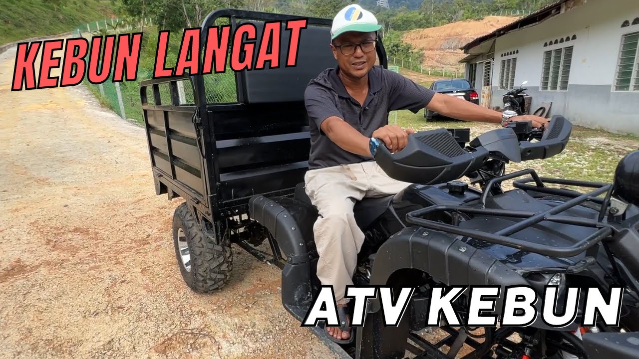 Kebun Langat: ATV Kebun 2WD, 250CC