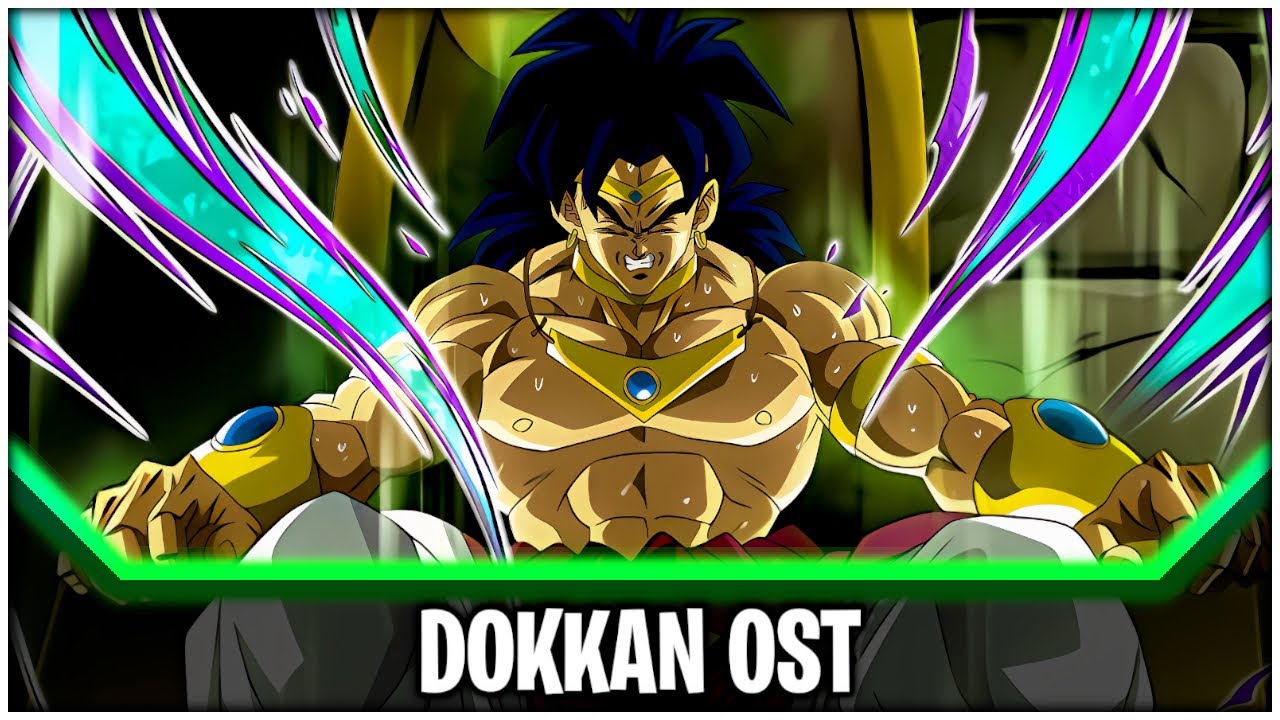 DBZ Dokkan Battle - TEQ LR Broly Intro OST