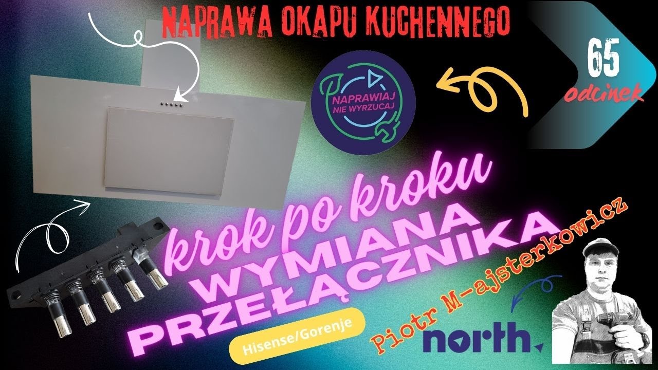 Jak wymienić włącznik zespolony (krok po kroku) w okapie kuchennym [#65] | #PiotrMajsterkowicz