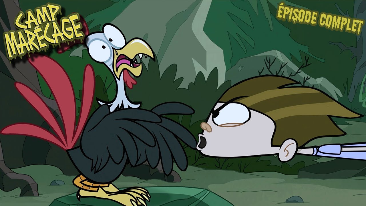 Le Cri Du Poulet-Garou | Épisode Complet | Camp Marécage