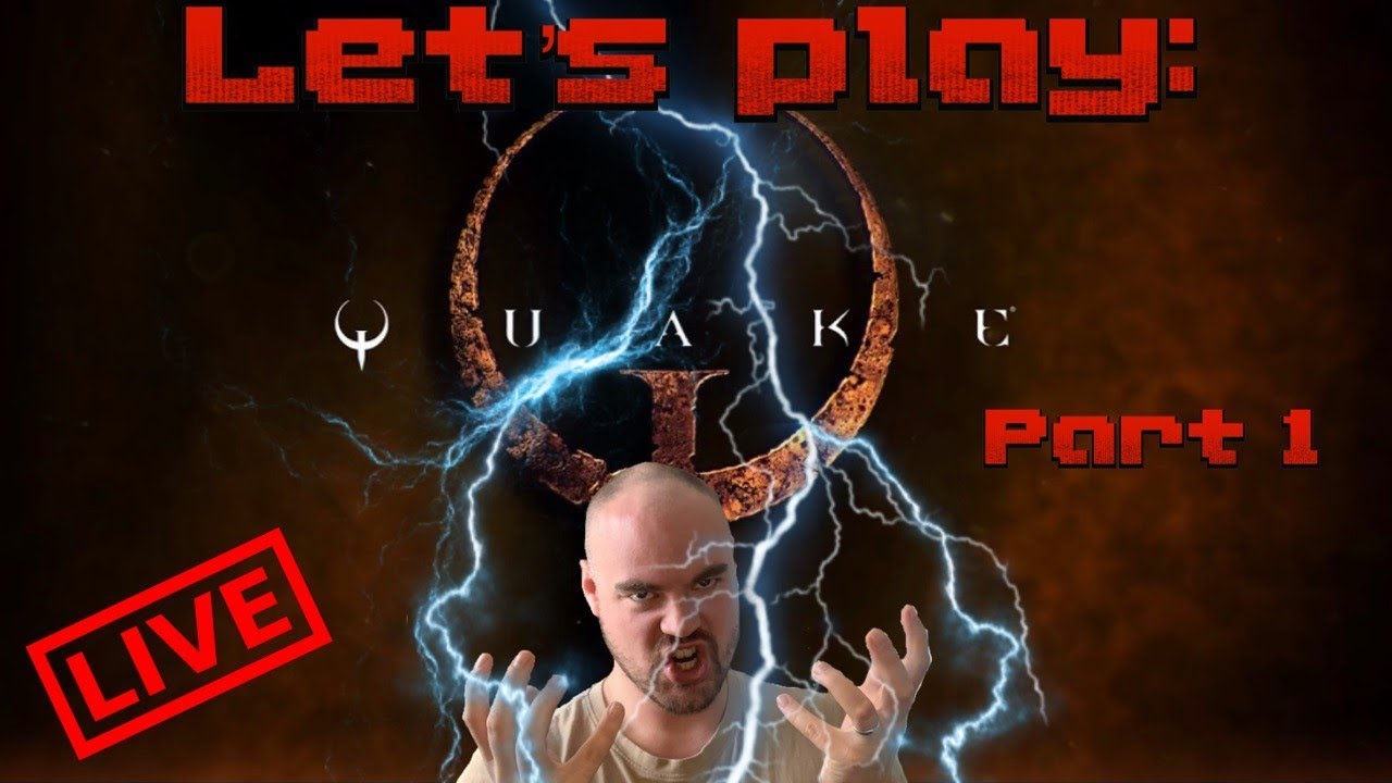 Let's Play: QUAKE Remastered | First time playing Quake! Part 1
