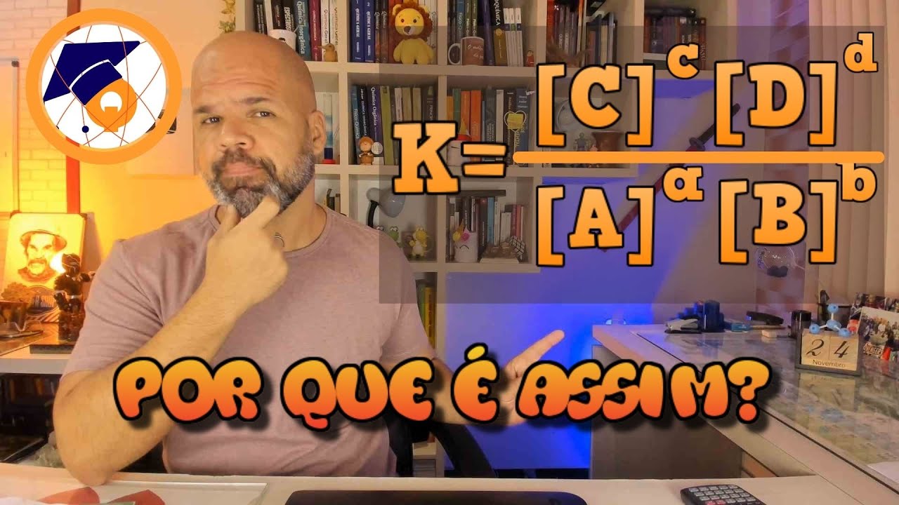 Por que a Constante de Equilíbrio tem essa forma? #equilíbrioquímico #cinética #termodinâmica