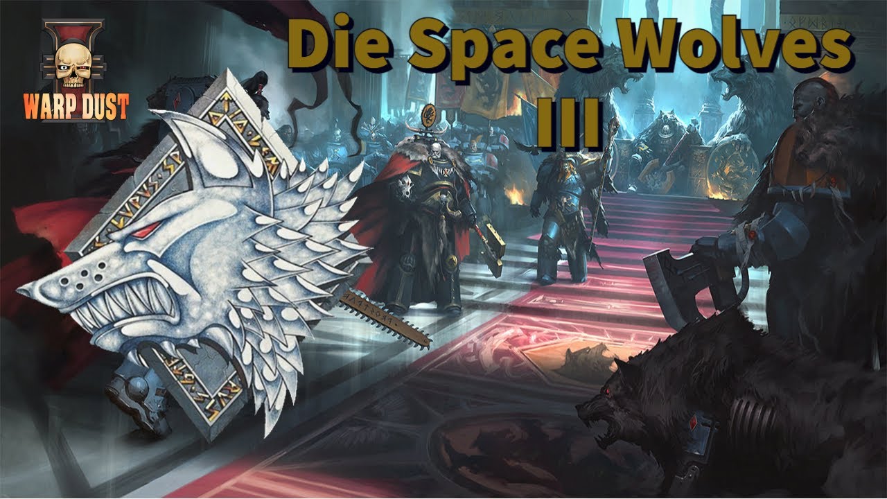 Space Wolves III: Für Russ und den Allvater!