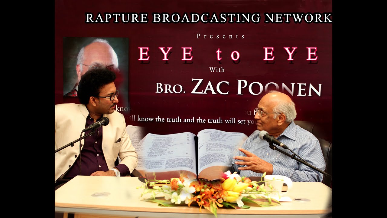 EYE to EYE with Bro. ZAC POONEN