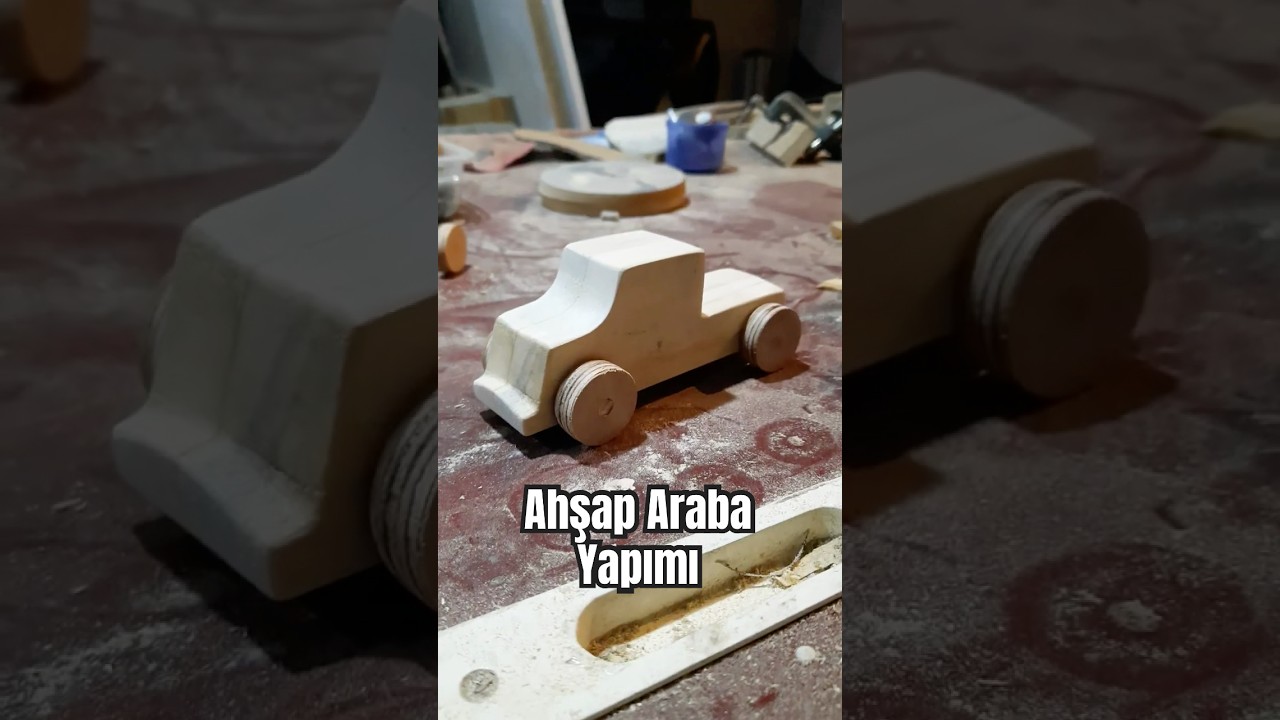Ahşap Araba Yapımı | #ahşapoyuncak