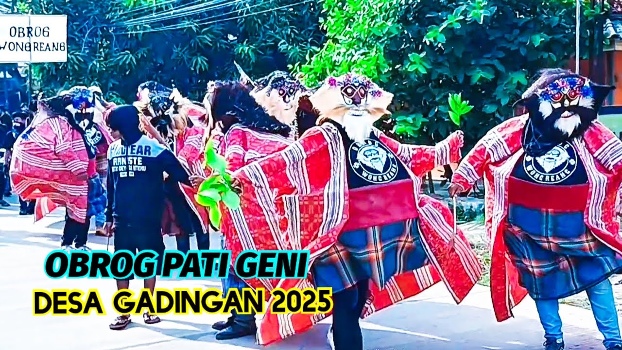 OBROG PATI GENI TAHUN 2025 DESA GADINGAN GROUP WONG REANG KEC.SLIYEG KAB.INDRAMAYU
