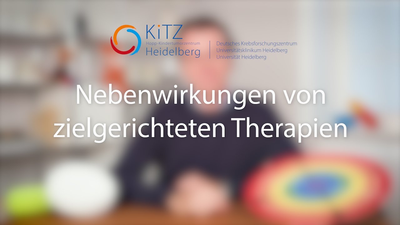 Nebenwirkungen von zielgerichteten Therapien | Krebs bei Kindern klargemacht