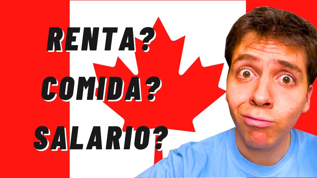 ¿Cuánto REALMENTE Cuesta Vivir en Canadá en 2025?