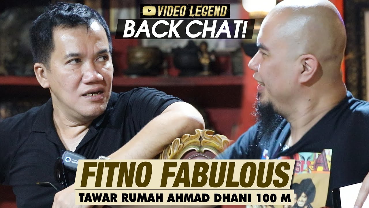 BACKCHAT w/ FITNO FABULOUS TAWAR RUMAH AHMAD DHANI 100 M