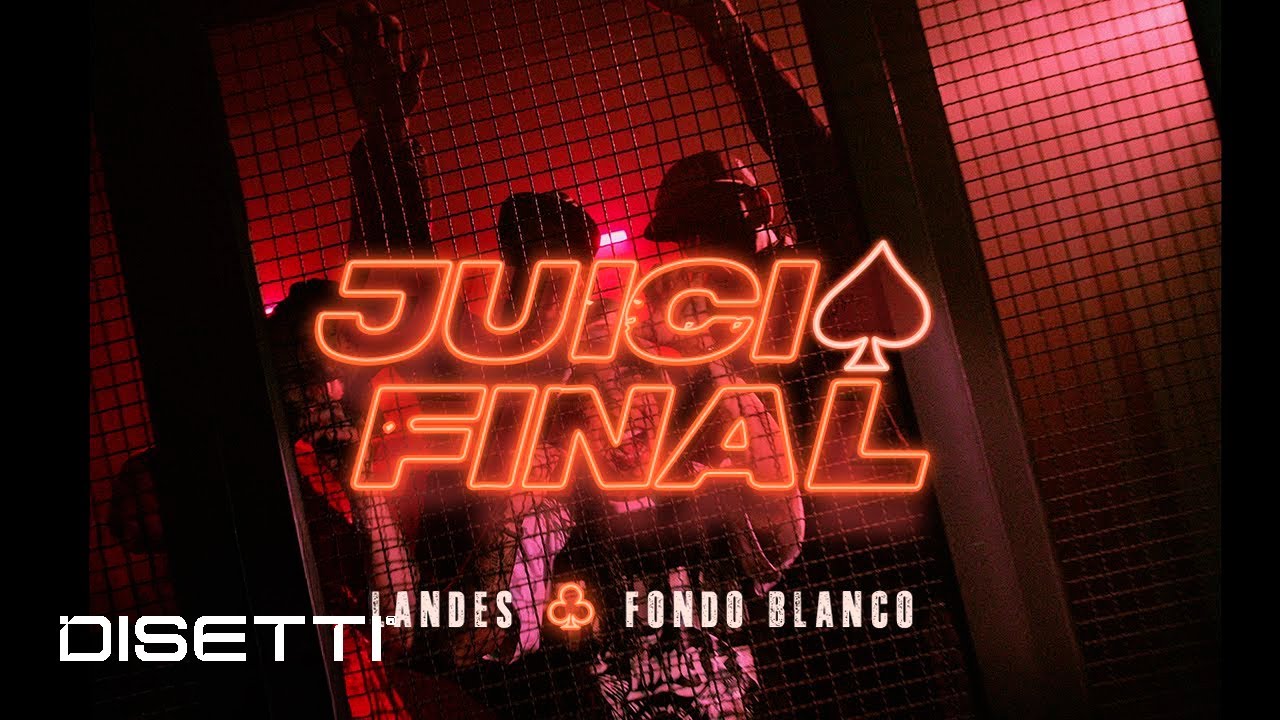 Clandes X Fondo Blanco - Juicio Final (Video Oficial)
