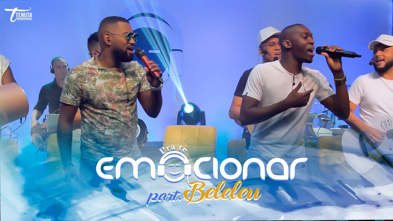 Grupo Pra Te Emocionar - Em Qualquer Lugar / Adolescente No Amor part. Beleleu
