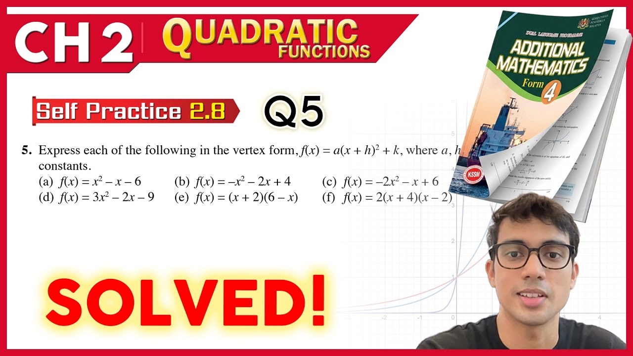 Self Practice 2.8  Q5  | Form 4 Add Maths Chapter 2