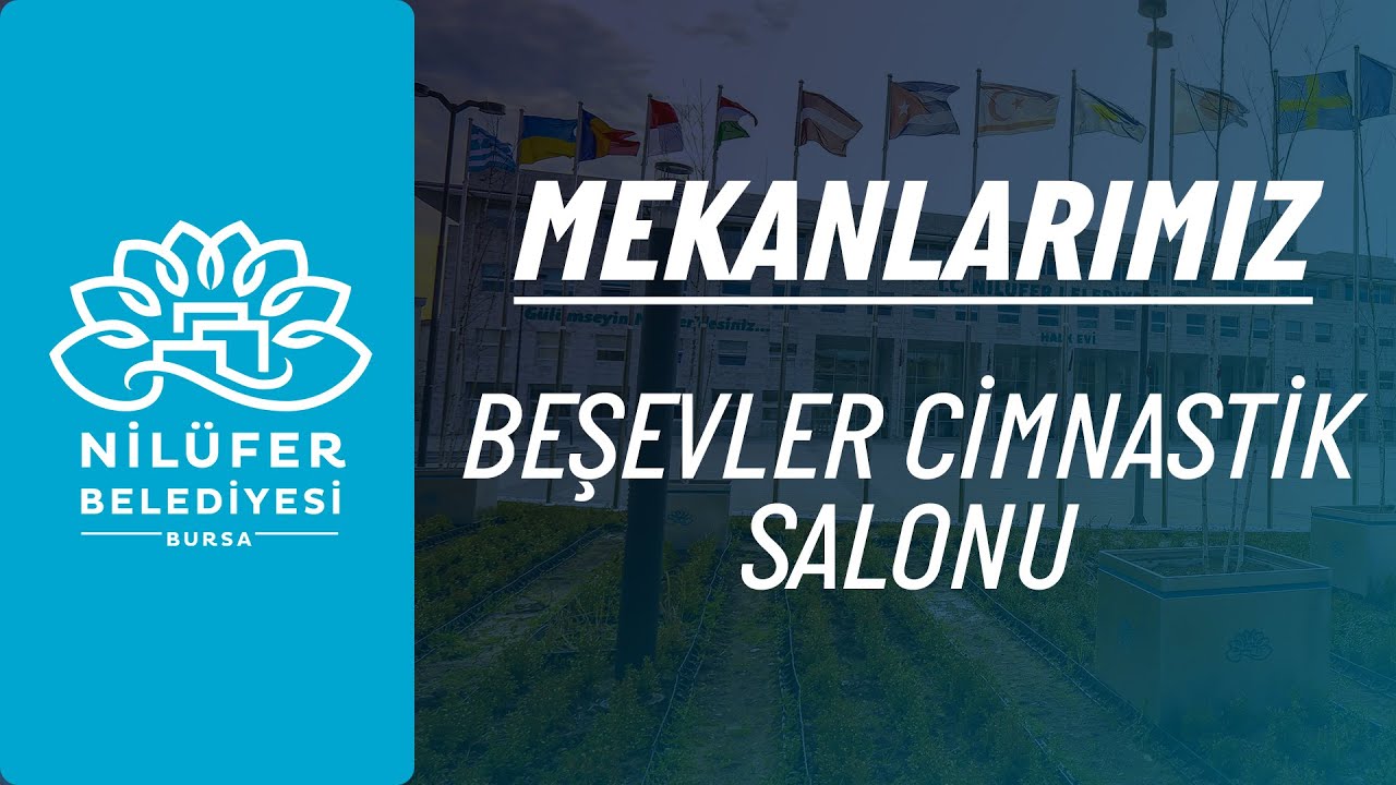 BEŞEVLER CİMNASTİK SALONU