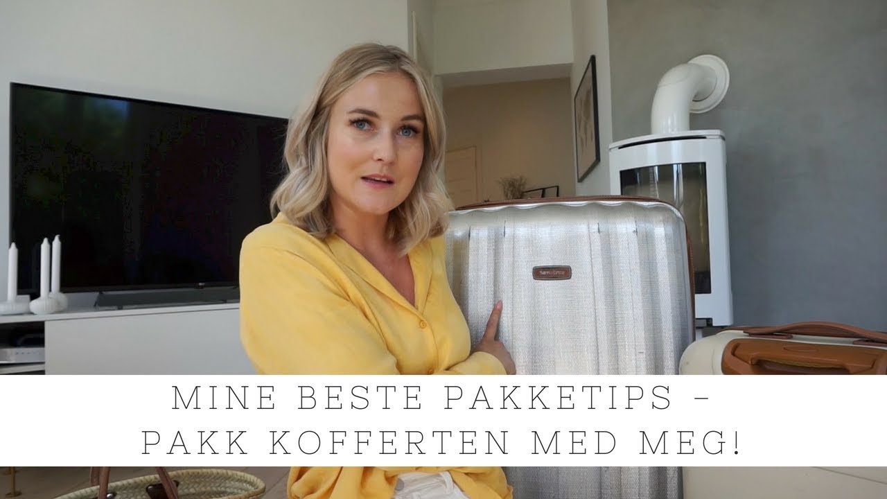 MINE BESTE PAKKETIPS - PAKK MED MEG I KAJA-MARIE