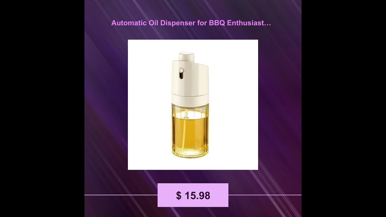 Automatic Oil Dispenser for BBQ Enthusiasts - Innovative Kitchen Gadget, Must-Have Home Accessory